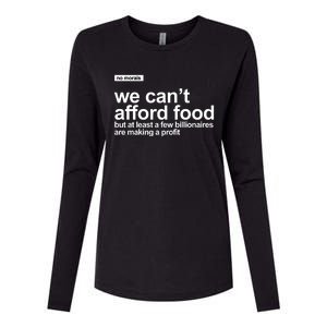 We Cant Afford Food Political Statement Womens Cotton Relaxed Long Sleeve T-Shirt