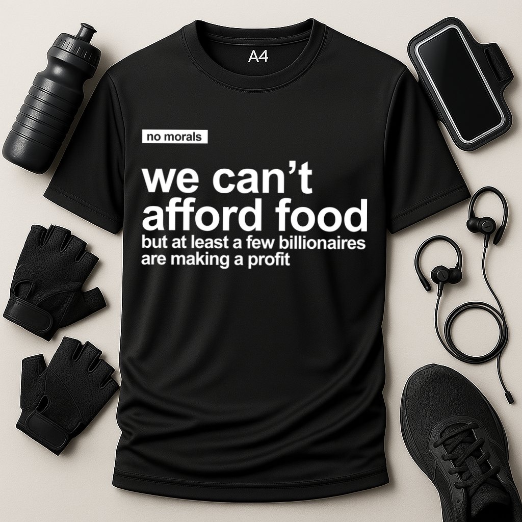We Cant Afford Food Political Statement Cooling Performance Crew T-Shirt