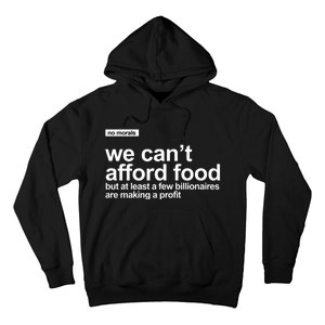 We Cant Afford Food Political Statement Hoodie