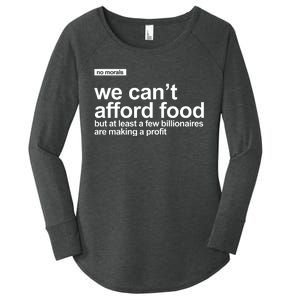 We Cant Afford Food Political Statement Women's Perfect Tri Tunic Long Sleeve Shirt