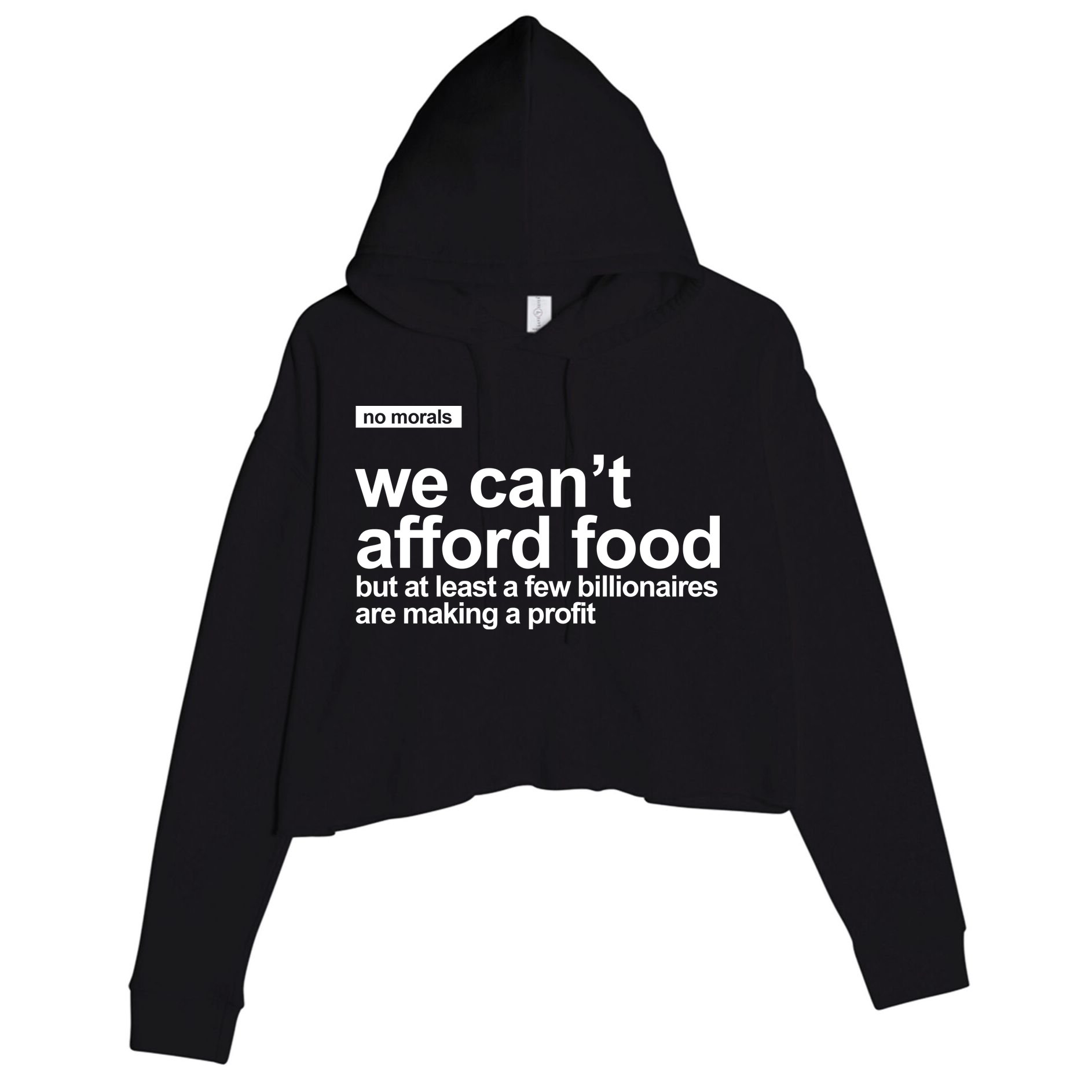 We Cant Afford Food Political Statement Crop Fleece Hoodie