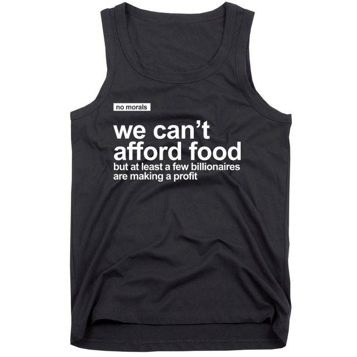 We Cant Afford Food Political Statement Tank Top