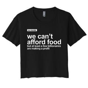 We Cant Afford Food Political Statement Women's Crop Top Tee