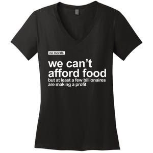 We Cant Afford Food Political Statement Women's V-Neck T-Shirt