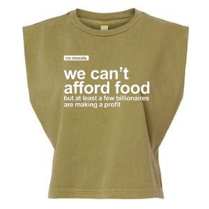 We Cant Afford Food Political Statement Garment-Dyed Women's Muscle Tee