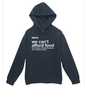 We Cant Afford Food Political Statement Urban Pullover Hoodie