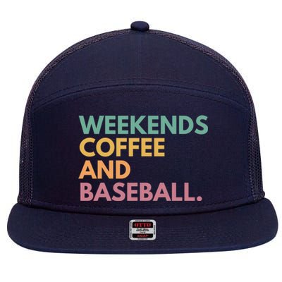 Weekends Coffee And Baseball 7 Panel Mesh Trucker Snapback Hat