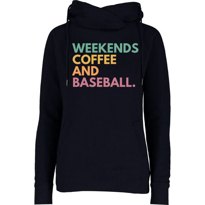 Weekends Coffee And Baseball Womens Funnel Neck Pullover Hood