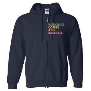 Weekends Coffee And Baseball Full Zip Hoodie