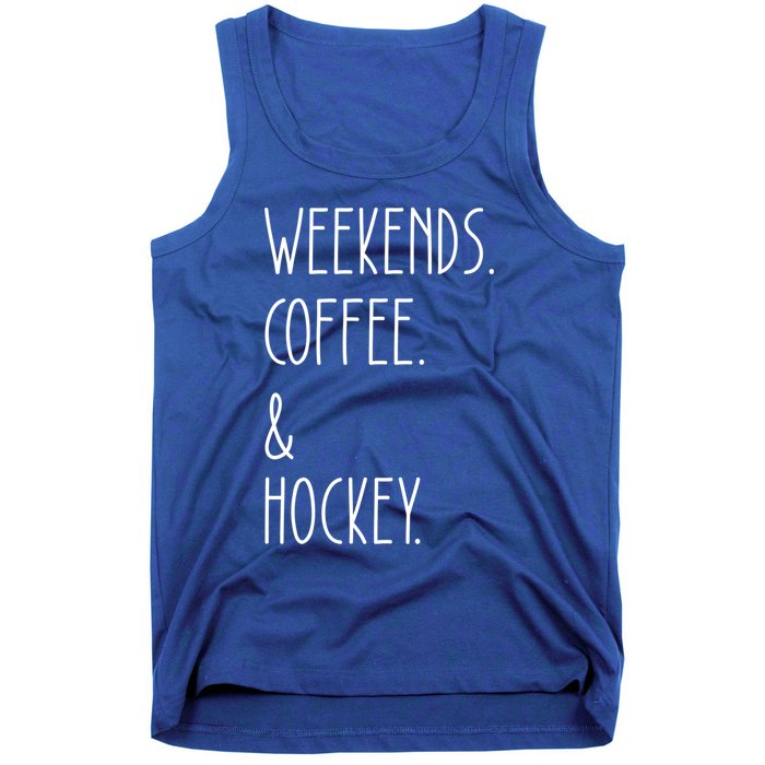 Weekends Coffee And Hockey Saying Hockey Lover Cool Gift Tank Top