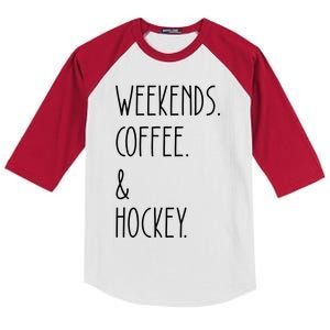 Weekends Coffee And Hockey Saying Hockey Lover Cool Gift Kids Colorblock Raglan Jersey