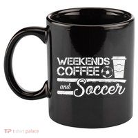 Weekends Coffee And Soccer 11oz C Handle Ceramic Mug