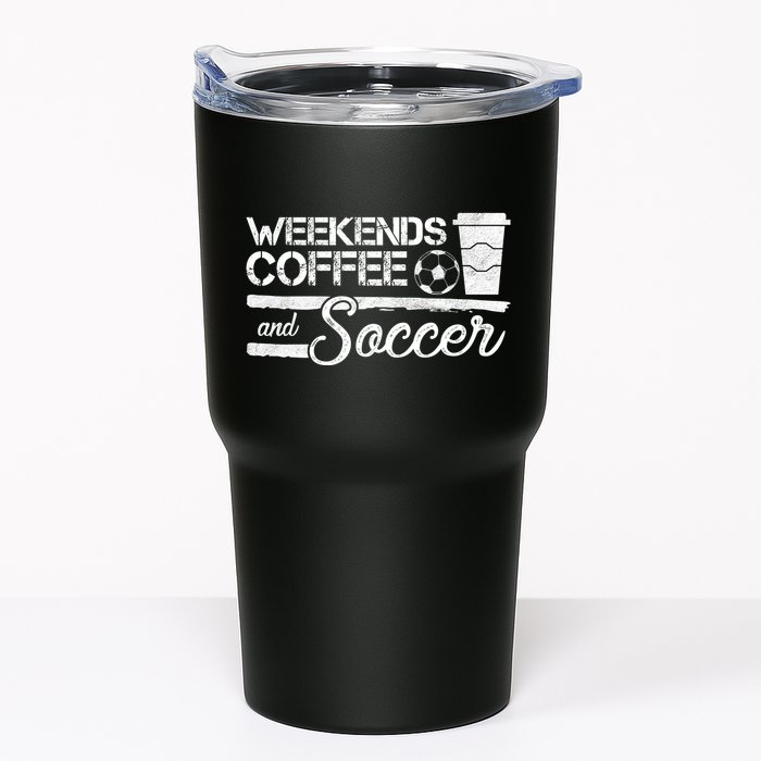 Weekends Coffee And Soccer Tumbler