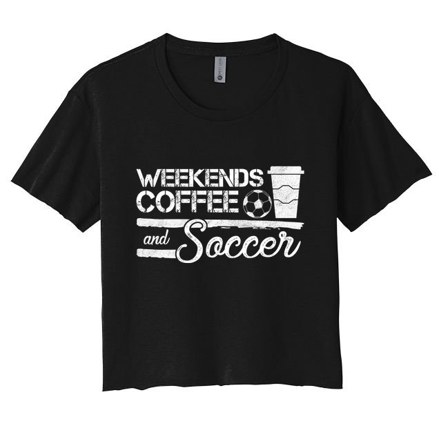 Weekends Coffee And Soccer Crop Top