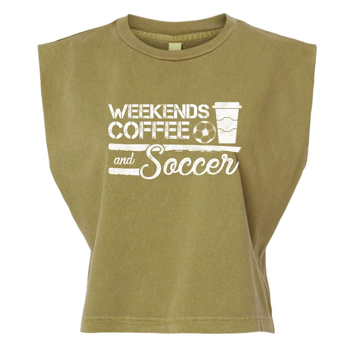 Weekends Coffee And Soccer Garment-Dyed Women's Muscle Tee