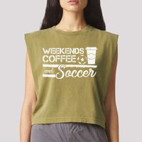 Weekends Coffee And Soccer Garment-Dyed Women's Muscle Tee