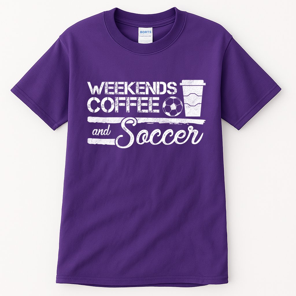Weekends Coffee And Soccer Tall T-Shirt