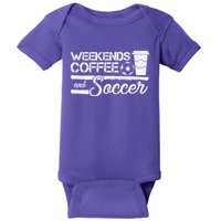 Weekends Coffee And Soccer Baby Bodysuit