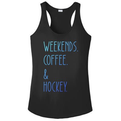 Weekends Coffee And Hockey Saying Hockey Lover Cool Gift Ladies PosiCharge Competitor Racerback Tank