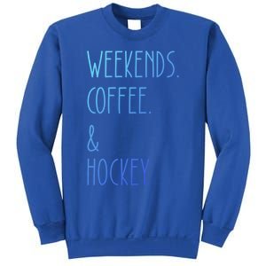 Weekends Coffee And Hockey Saying Hockey Lover Cool Gift Sweatshirt