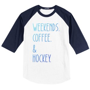 Weekends Coffee And Hockey Saying Hockey Lover Cool Gift Baseball Sleeve Shirt