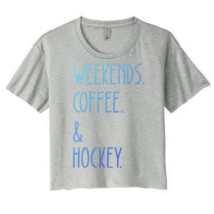 Weekends Coffee And Hockey Saying Hockey Lover Cool Gift Women's Crop Top Tee