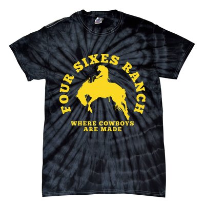 Where Cowboys Are Made Four Sixes Ranch Tie-Dye T-Shirt