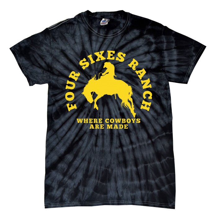 Where Cowboys Are Made Four Sixes Ranch Tie-Dye T-Shirt