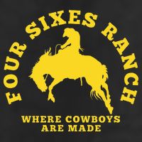 Where Cowboys Are Made Four Sixes Ranch Hat