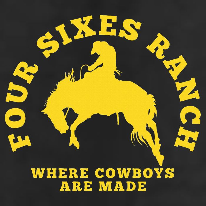 Where Cowboys Are Made Four Sixes Ranch Hat