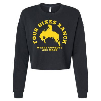 Where Cowboys Are Made Four Sixes Ranch Cropped Pullover Crew