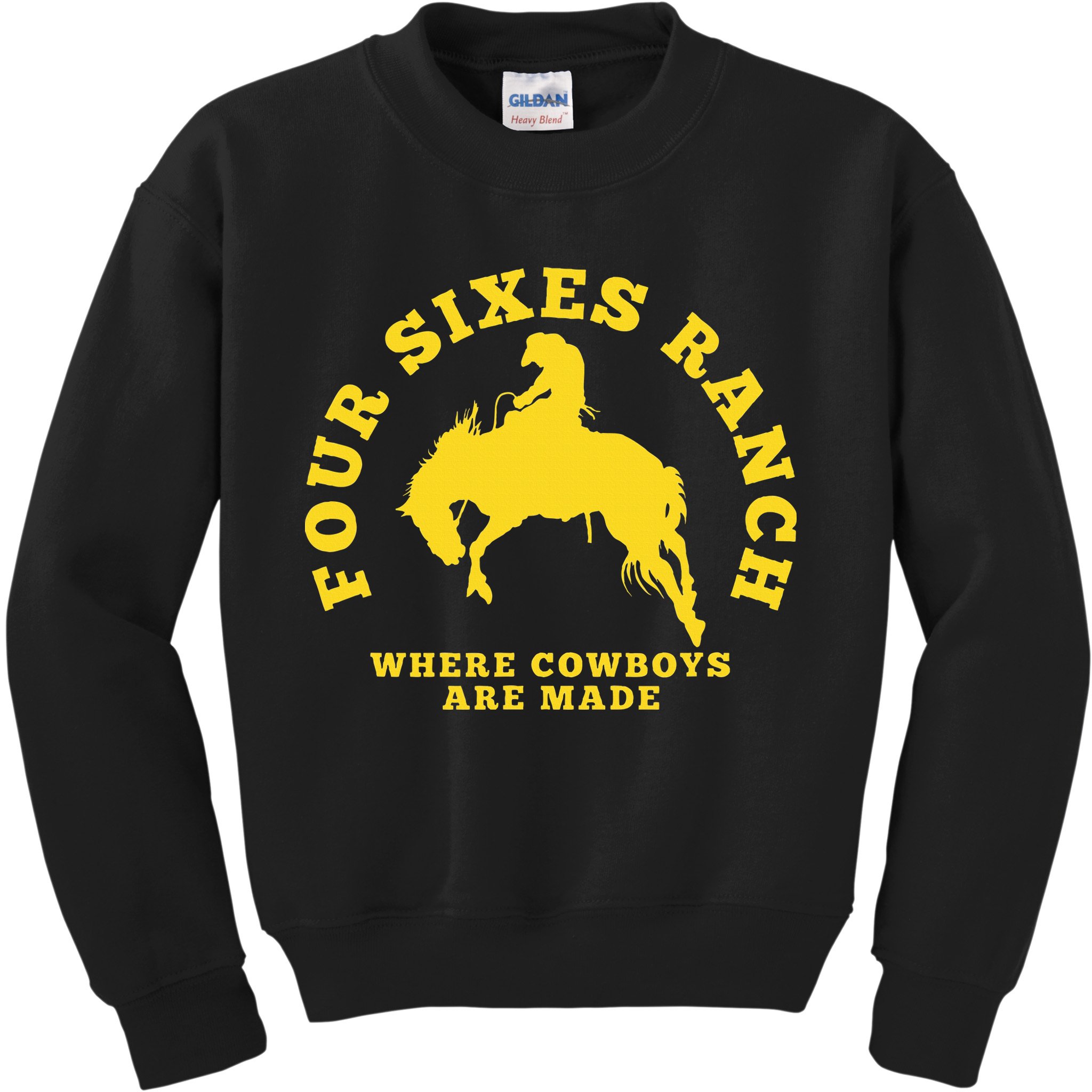 Where Cowboys Are Made Four Sixes Ranch Kids Sweatshirt