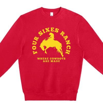 Where Cowboys Are Made Four Sixes Ranch Premium Crewneck Sweatshirt