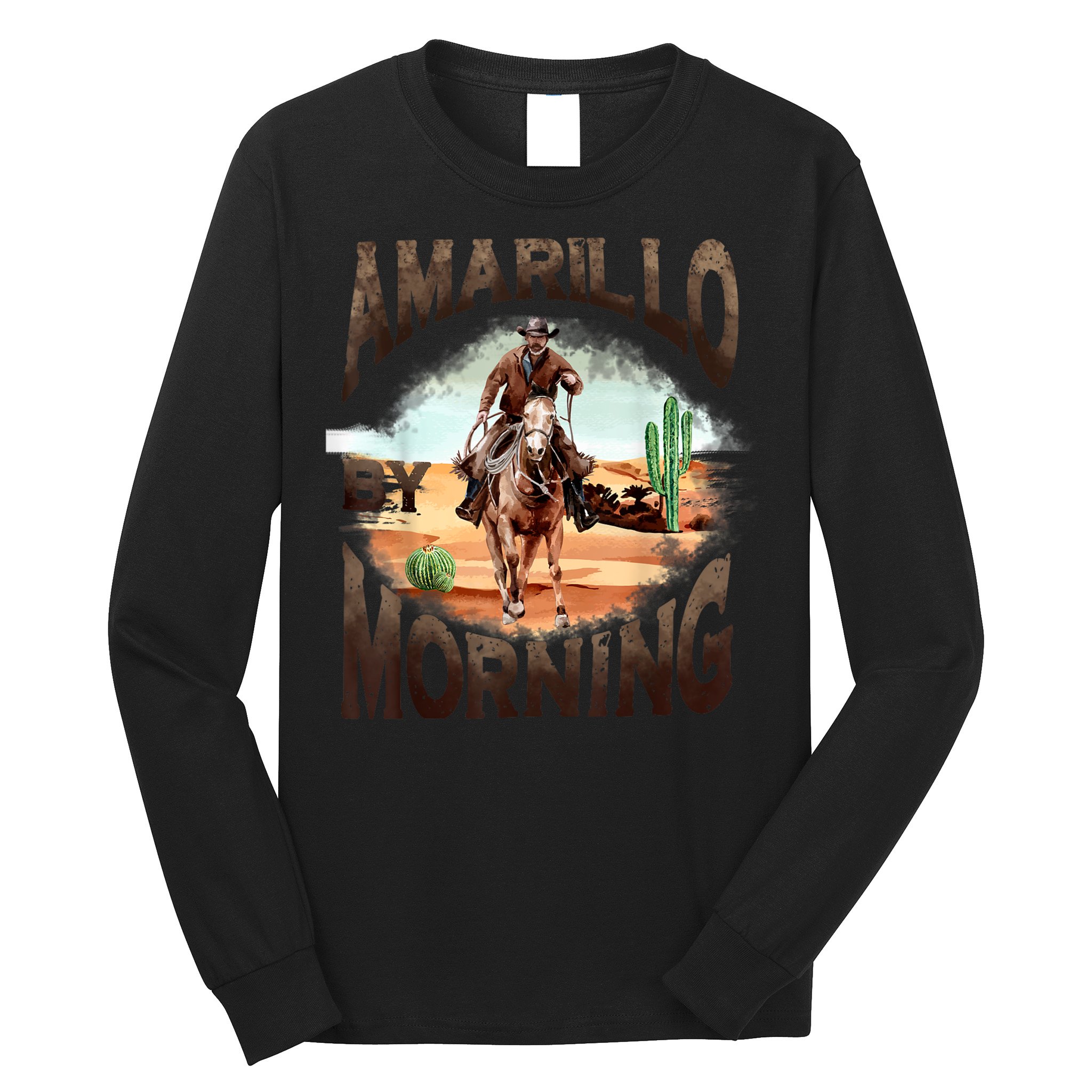 Western Cowboy Amarillo By Morning Country Music Long Sleeve Shirt