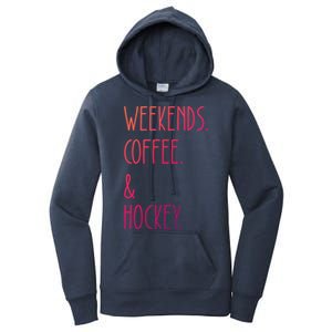 Weekends Coffee And Hockey Saying Hockey Lover Cool Gift Women's Pullover Hoodie