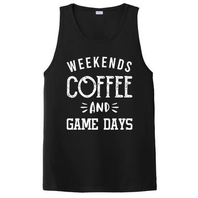 Weekends Coffee And Game Days Gift Baseball Soccer Mom Gift PosiCharge Competitor Tank