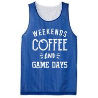 Weekends Coffee And Game Days Gift Baseball Soccer Mom Gift Mesh Reversible Basketball Jersey Tank