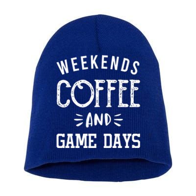 Weekends Coffee And Game Days Gift Baseball Soccer Mom Gift Short Acrylic Beanie