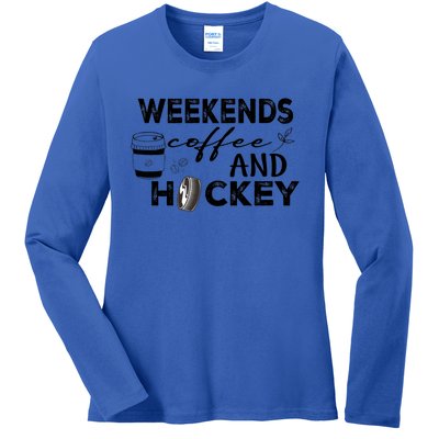 Weekends Coffee And Hockey Cute Gift Ladies Long Sleeve Shirt