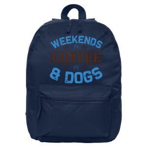 Weekends Coffee And Dogs 16 in Basic Backpack