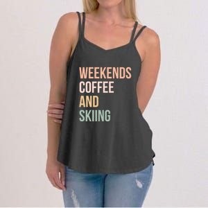 Weekends Cofee And Skiing Gift For Skier Women's Strappy Tank