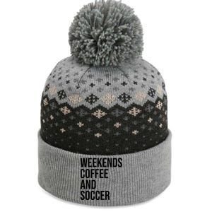 Weekends Coffee And Soccer Soccer Auntie Soccer Mom Gift The Baniff Cuffed Pom Beanie