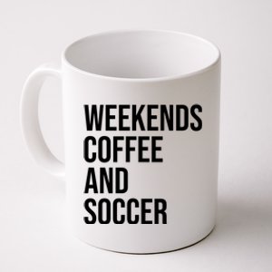 Weekends Coffee And Soccer Soccer Auntie Soccer Mom Gift Coffee Mug