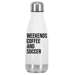 Weekends Coffee And Soccer Soccer Auntie Soccer Mom Gift Stainless Steel Insulated Water Bottle