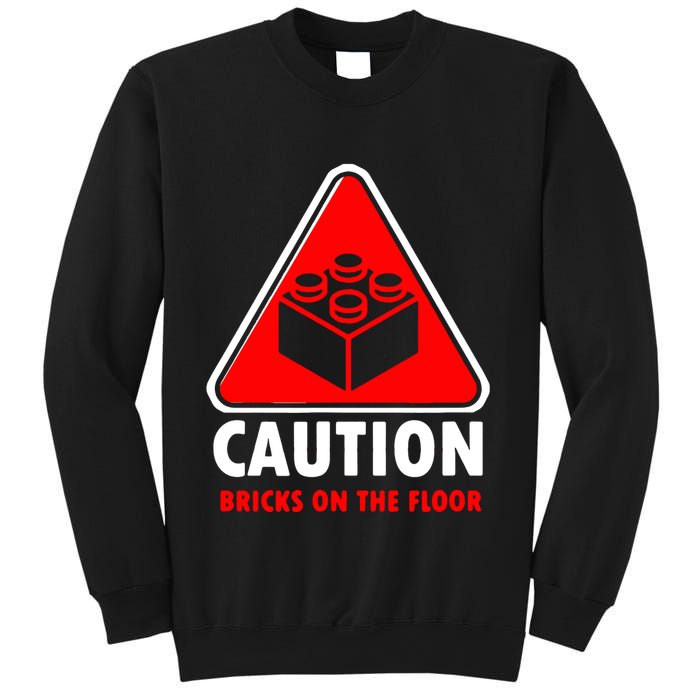 Warning Caution Building Blocks Bricks On Floor Sweatshirt