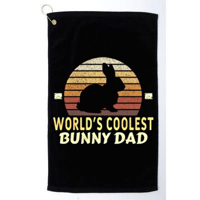 Worlds Coolest Bunny Dad Pet Cute Rabbit Great Gift Platinum Collection Golf Towel