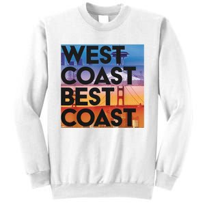 West Coast Best Coast Sweatshirt