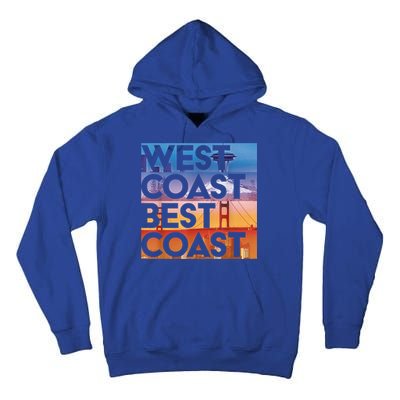 West Coast Best Coast | SEA/PO/SF/LA Graphic Tall Hoodie