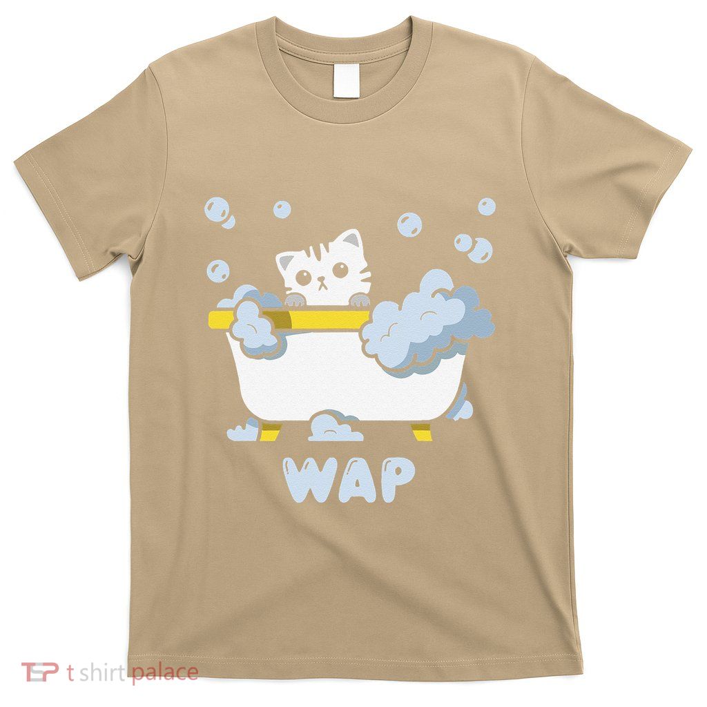 Wap Cat Bathtub Bubbles Cute Fun T-Shirt