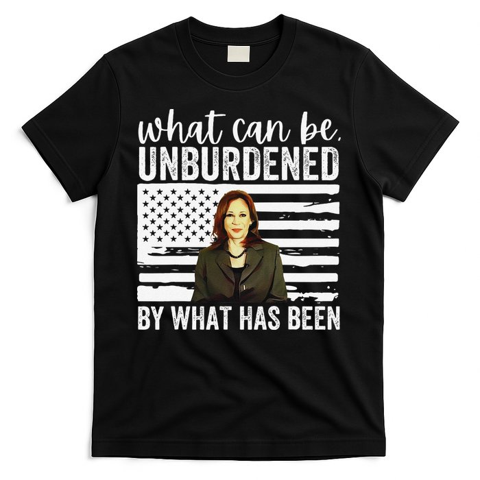 What Can Be Unburdened By What Has Been Cool T-Shirt